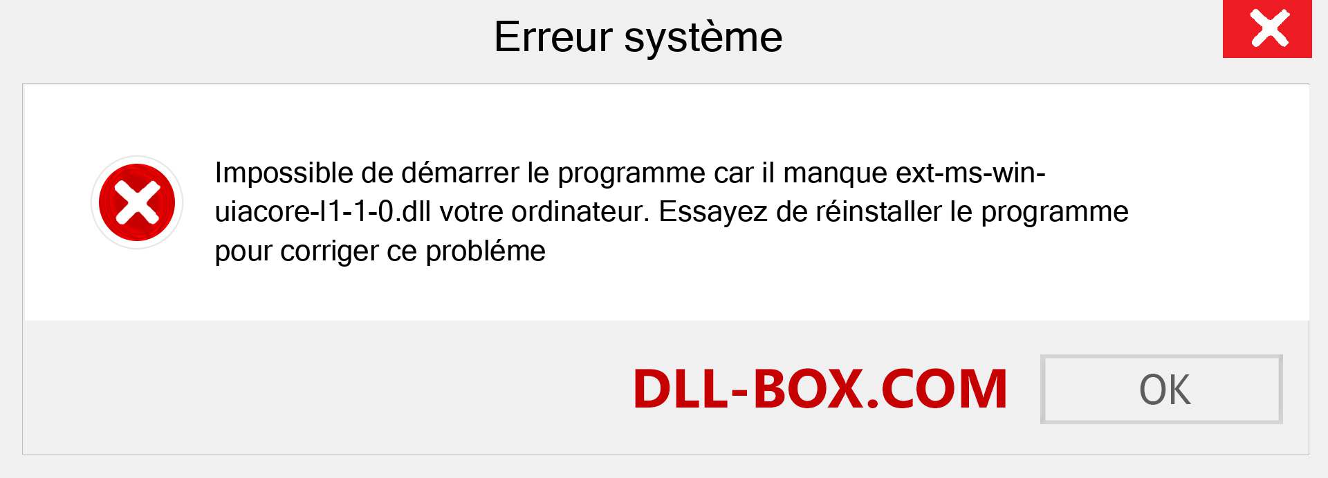 Le fichier ext-ms-win-uiacore-l1-1-0.dll est manquant ?. Télécharger pour Windows 7, 8, 10 - Correction de l'erreur manquante ext-ms-win-uiacore-l1-1-0 dll sur Windows, photos, images